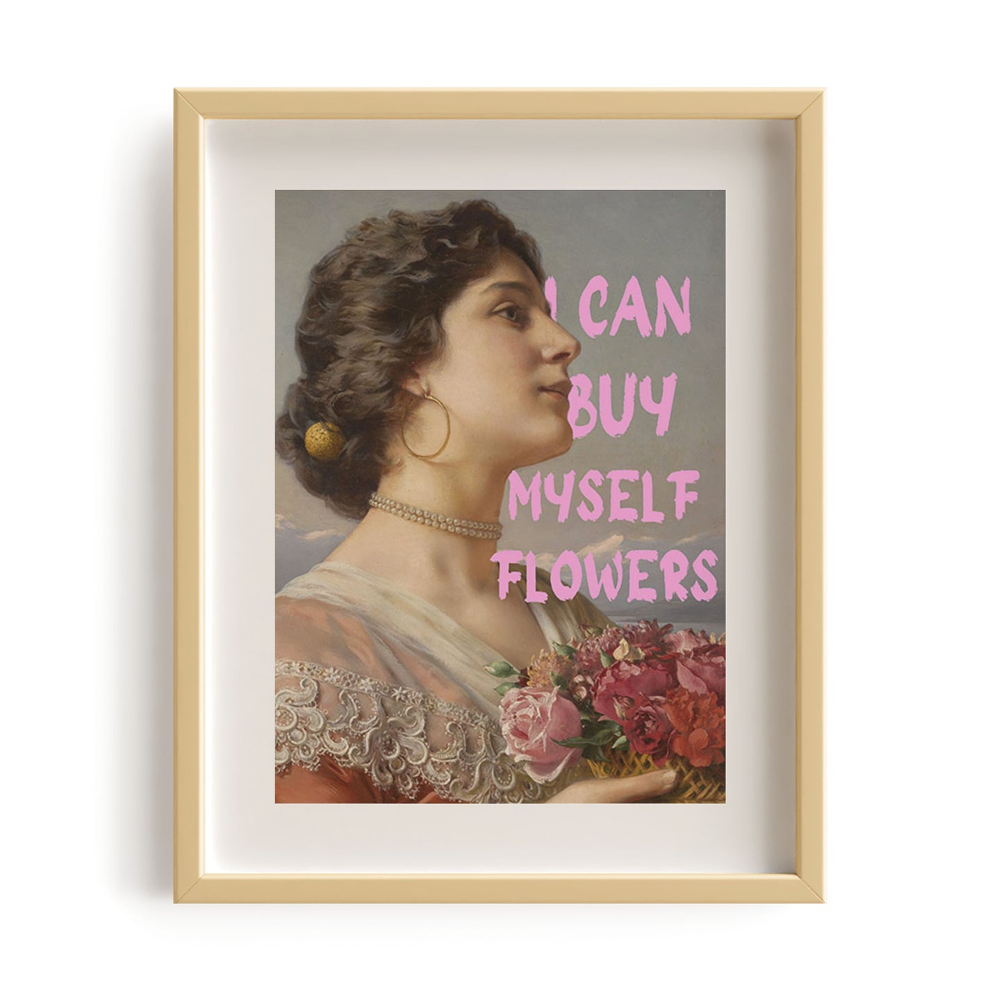 I can buy Myself Flowers