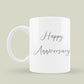 White Mug Happy Anniversary